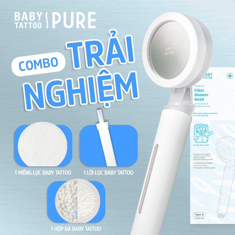 Combo Trải Nghiệm Vòi Sen Tắm Cao Cấp Khử Clo Lọc Nước Type A BABY TATTOO