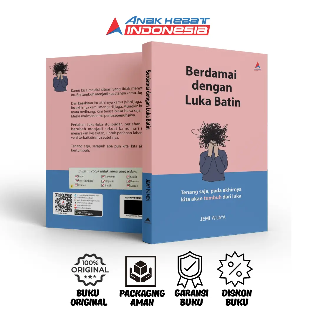 Buku Psikologi - Buku Motivasi - Buku Self Improvement - Buku Berdamai Dengan Luka Batin : Tenang Saja, Pada Akhirnya Kita akan Tumbuh dari Luka - Buku Motivasi Hidup