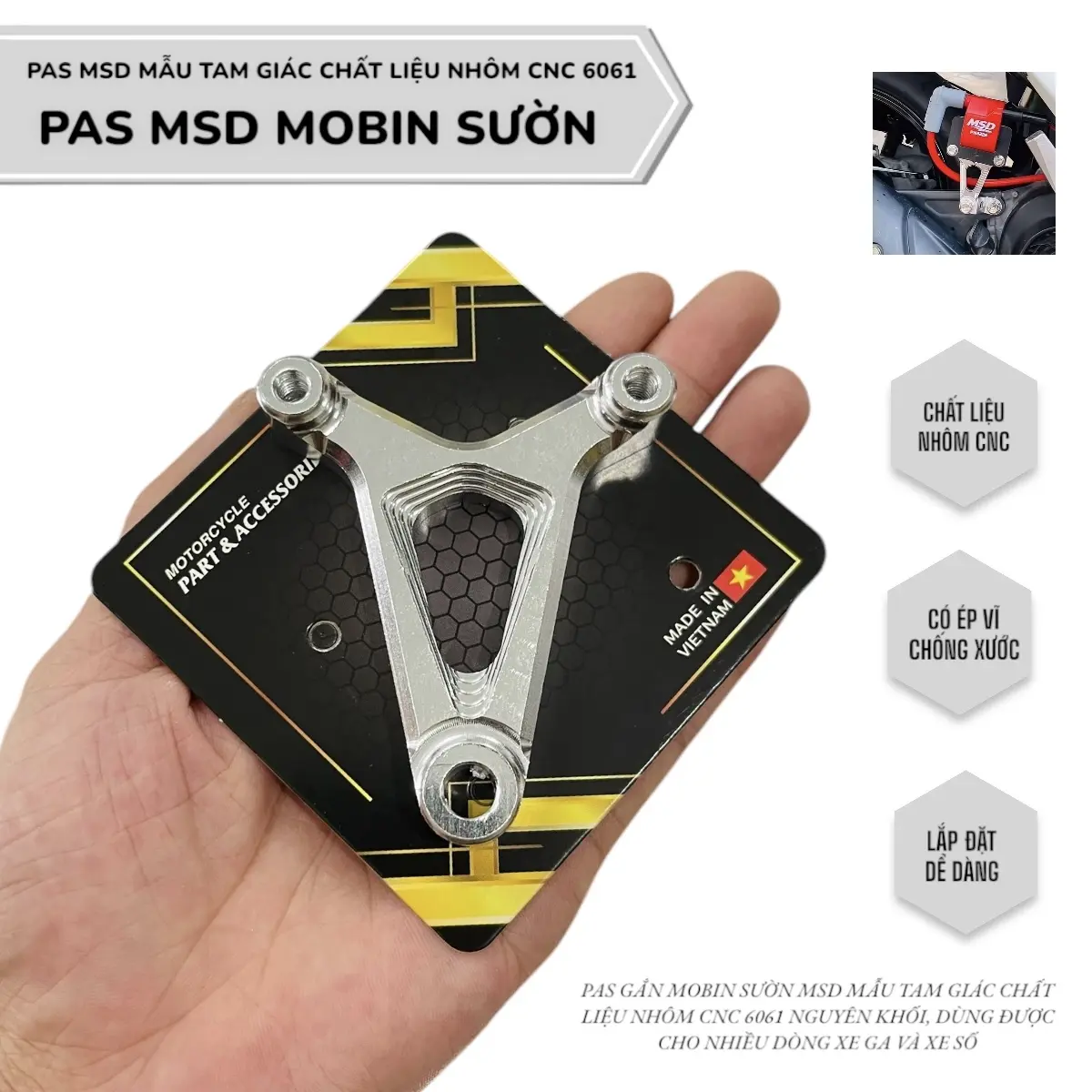 Pas mobin sườn MSD mẫu tam giác gắn giữa sườn cho nhiều dòng xe số và xe tay ga Phụ Tùng