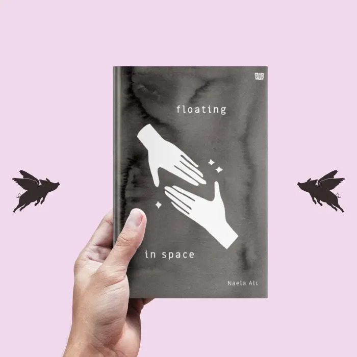Novel Floating In Space - Naela Ali 1