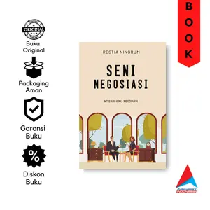 BUKU SENI NEGOSIASI : Intisari Ilmu Negosiasi - Anak Hebat Indonesia