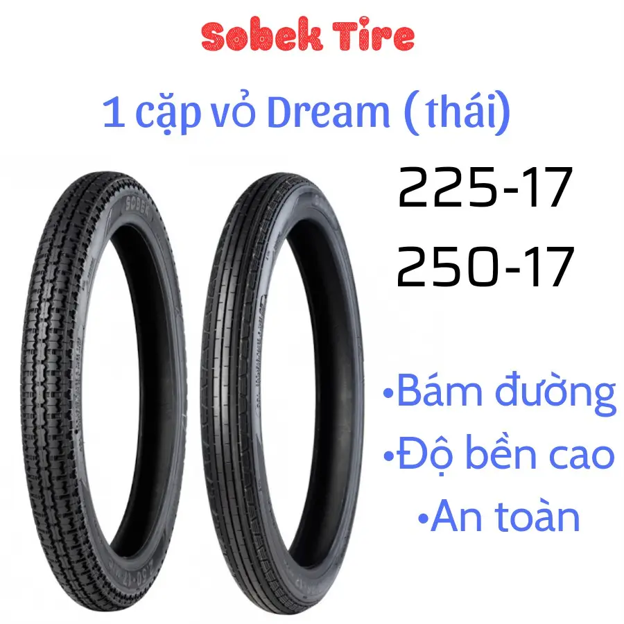 1 cặp vỏ Sobek trước / sau 225-17 và 250-17 dành cho xe Dream (thái), xe cup
