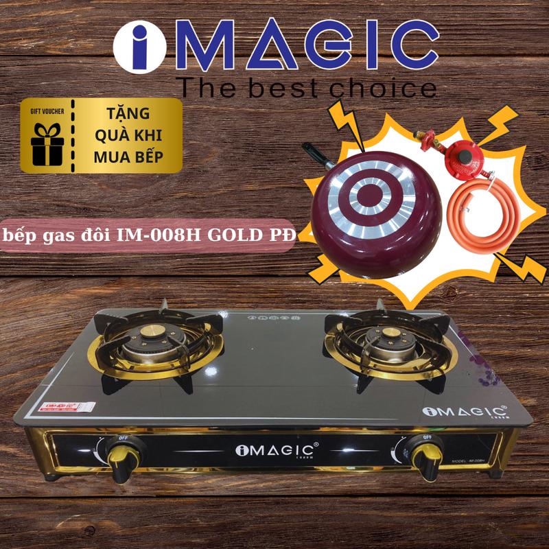 BẾP GAS DƯƠNG MẶT KÍNH IMAGIC IM-008H PD GOLD, MÂM CHIA LỬA ĐỒNG,HỌNG HỢP KIM, KHUNG MẠ VÀNG, HỌNG VANH INOX