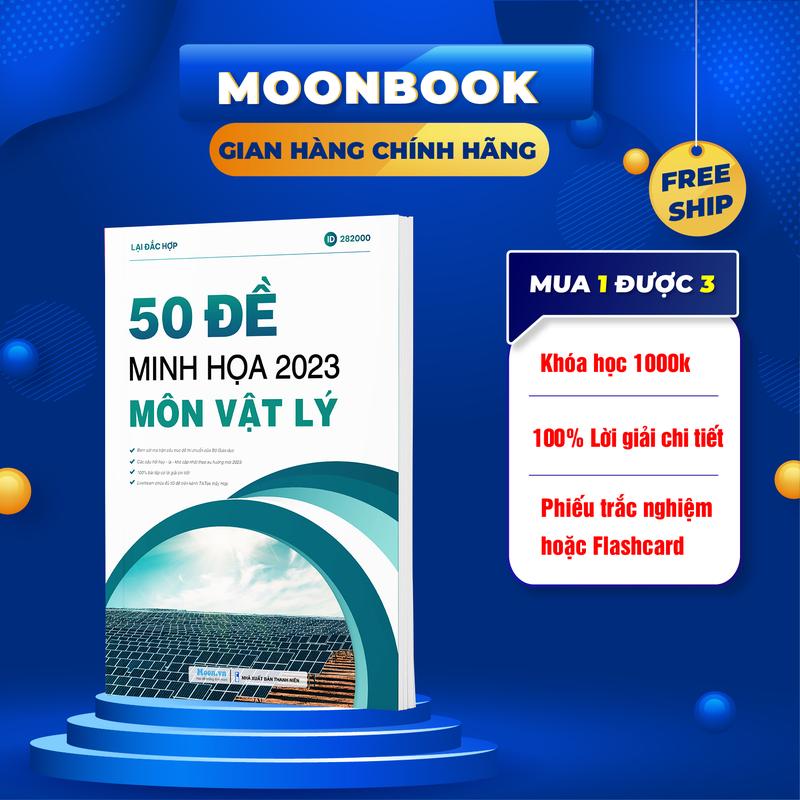 Sách - 50 đề minh họa môn Vật Lý thầy Lại Đắc Hợp- MoonBook