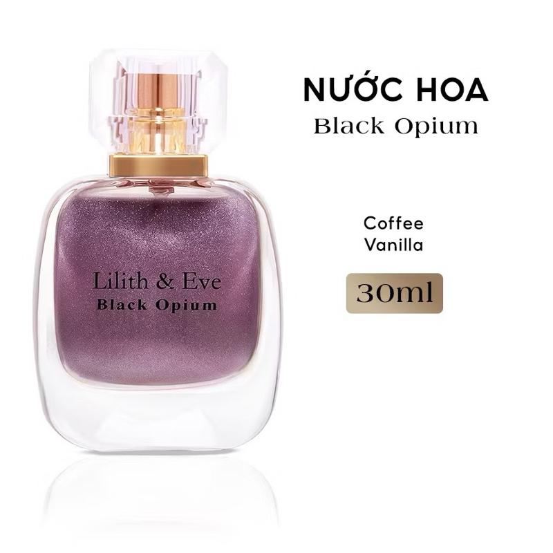 Lilith and Eve Black Opium Eau de Perfume 30ml - tinh dầu nước hoa lưu hương lâu cho body