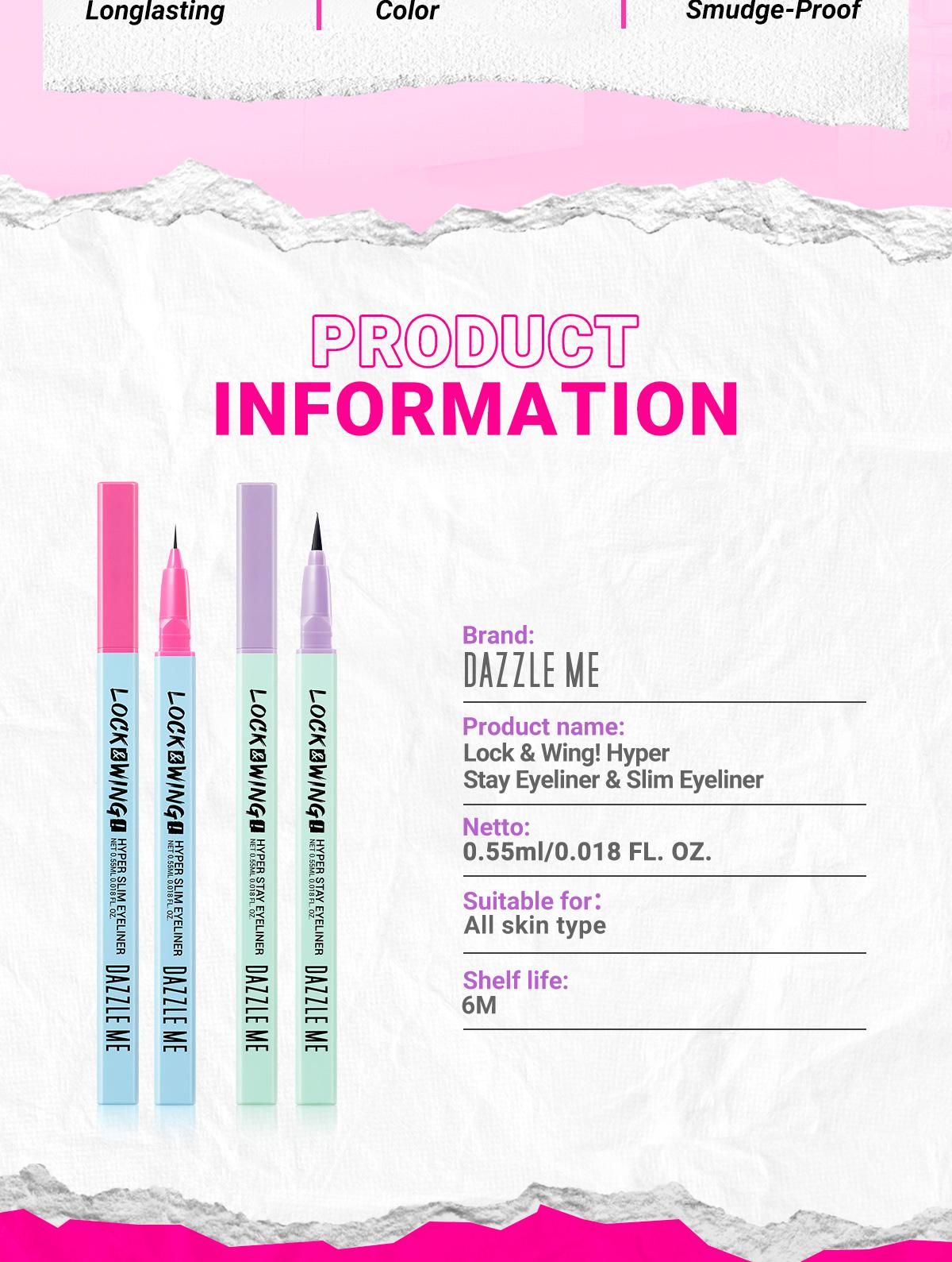 DAZZLE ME Lock & Wing! Duo Eyeliner Series Hyper Stay and Hyper Slim Smudgeproof Transferproof Waterproof Eyeliner Expert Tip