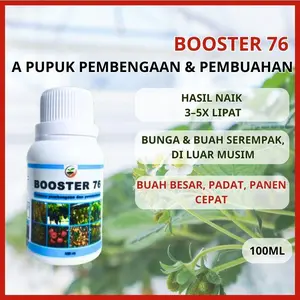 Booster 76 100ml – Pupuk Pembungaan & Pembuahan, Solusi Pohon Mandul, Buah Lebih Lebat & Seragam