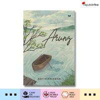 Gambar Buku Arung - Agit Kurniawan - Media Kita - Arung dari Republikfiksi Kota Administrasi Jakarta Selatan 1 Tokopedia