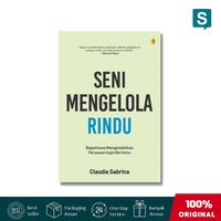 Gambar solusibuku - Buku Seni Mengelola Rindu - Claudia Sabrina (Bright Publisher) - Soft Cover dari solusibuku Kab. Sleman 1 Tokopedia