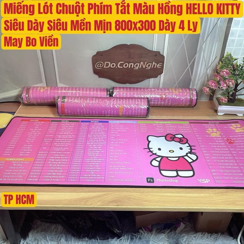 Miếng Lót Chuột Phím Tắt Màu Hồng HELLO KITTY Siêu Dày Siêu Mền Mịn 80x30 Dày 4 Ly