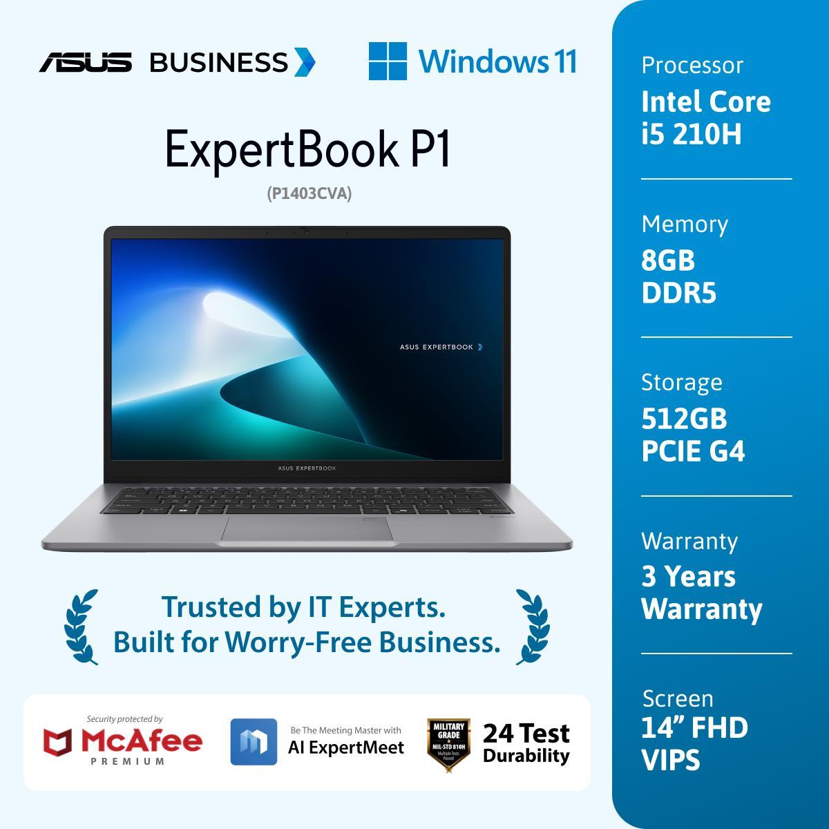 ASUS ExpertBook P1 [P1403CVA-S65852WS] INTEL 5 210H/DDR5 8G/512G 2280 PCIE G4/14.0/VIPS/FHD (1920x1080)/Win 11 Home/OHS+M365/50WH/Wifi6/3Y (1Y ADP)/Fingerprint//BACKPACK/Mcafee 1Y/ExpertMe
