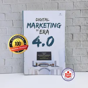 Buku Digital Marketing di Era 4.0 - Riadhus Sholihin