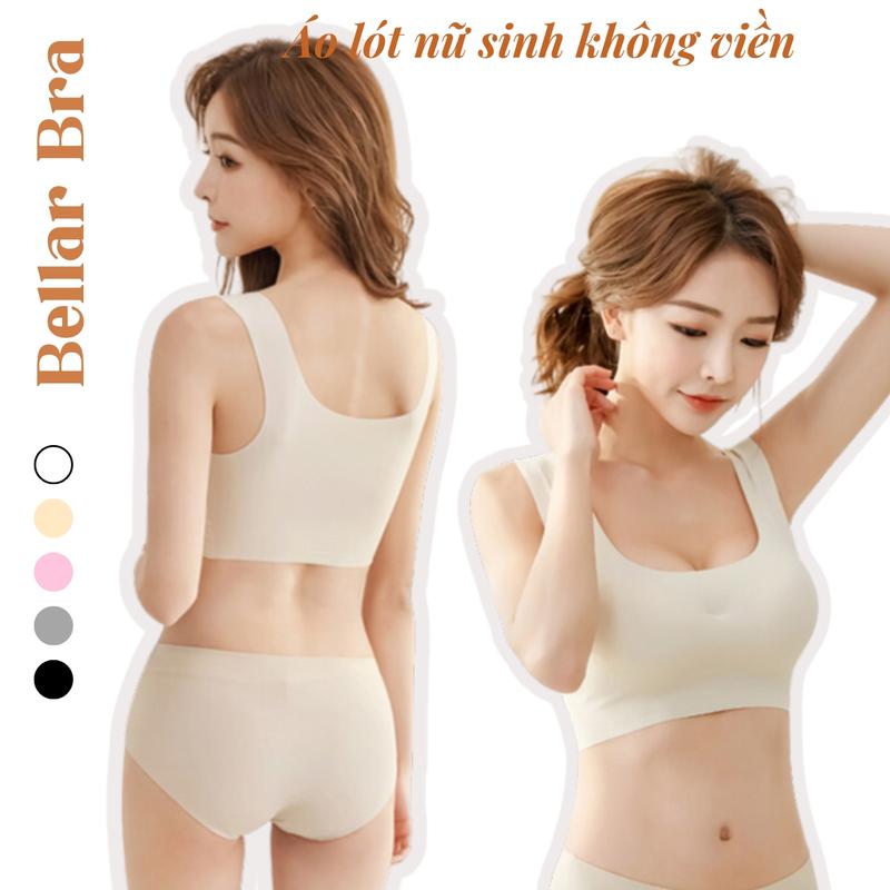 Áo Lót Nữ Sinh Bellar Bra - Áo Ngực Nữ Đúc Su Mỏng Mịn Mặc Áo Dài Không Lộ Viền A5262