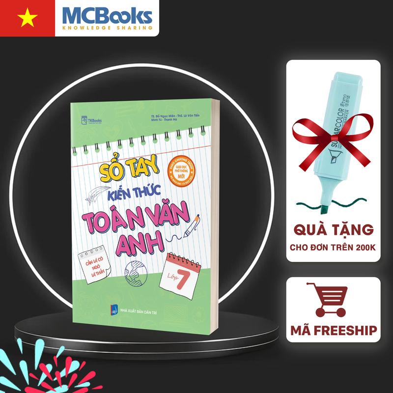 [MCBooks] Sổ Tay Kiến Thức Toán - Văn - Anh Dành Cho Học Sinh cấptốc 7 8 9 ônthi vào10