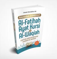 Gambar Rahasia Dahsyat Al-Fatihah Ayat Kursi dan Al-Waqiyah Untuk Kesuksesan Karier dan Bisnis - buku dari Araska Publisher Kab. Bantul 1 Tokopedia