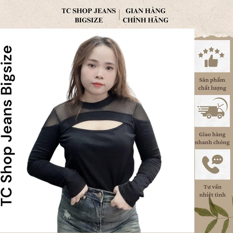 [ TCshopjean ] (KHÔNG CÓ NƠ) Áo Thun Nữ bigsize Tay Dài Kiểu Lưới Khoét Ngực Chất Xịn Hàng Shop Mã 140 Women Nhung Top Voi