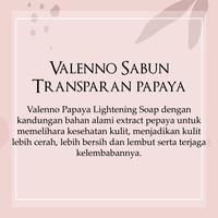 Gambar Valenno Sabun Lightening Transparant Papaya 90gr dari Cultusia Kota Administrasi Jakarta Utara 3 Tokopedia