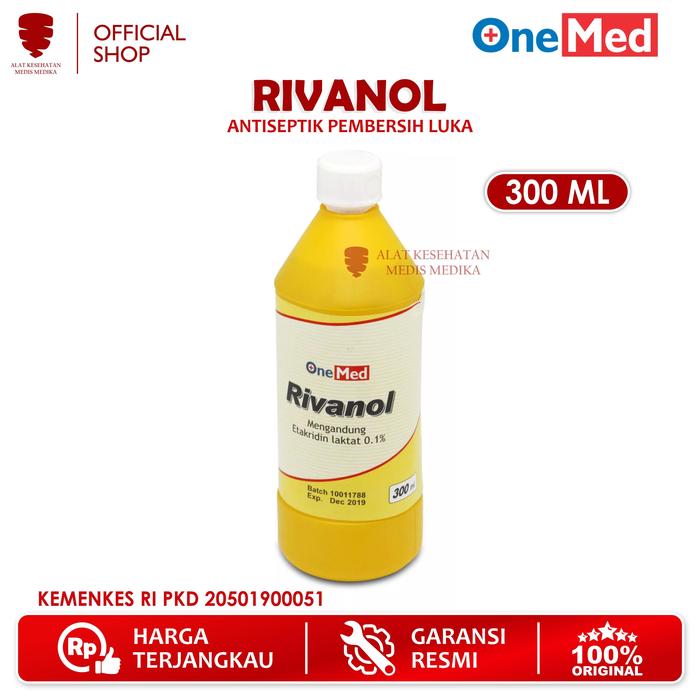 Obat Rivanol Promo Rivanol 300ml Onemed Antiseptik Cairan Pembersih Luka Botol Isi ...