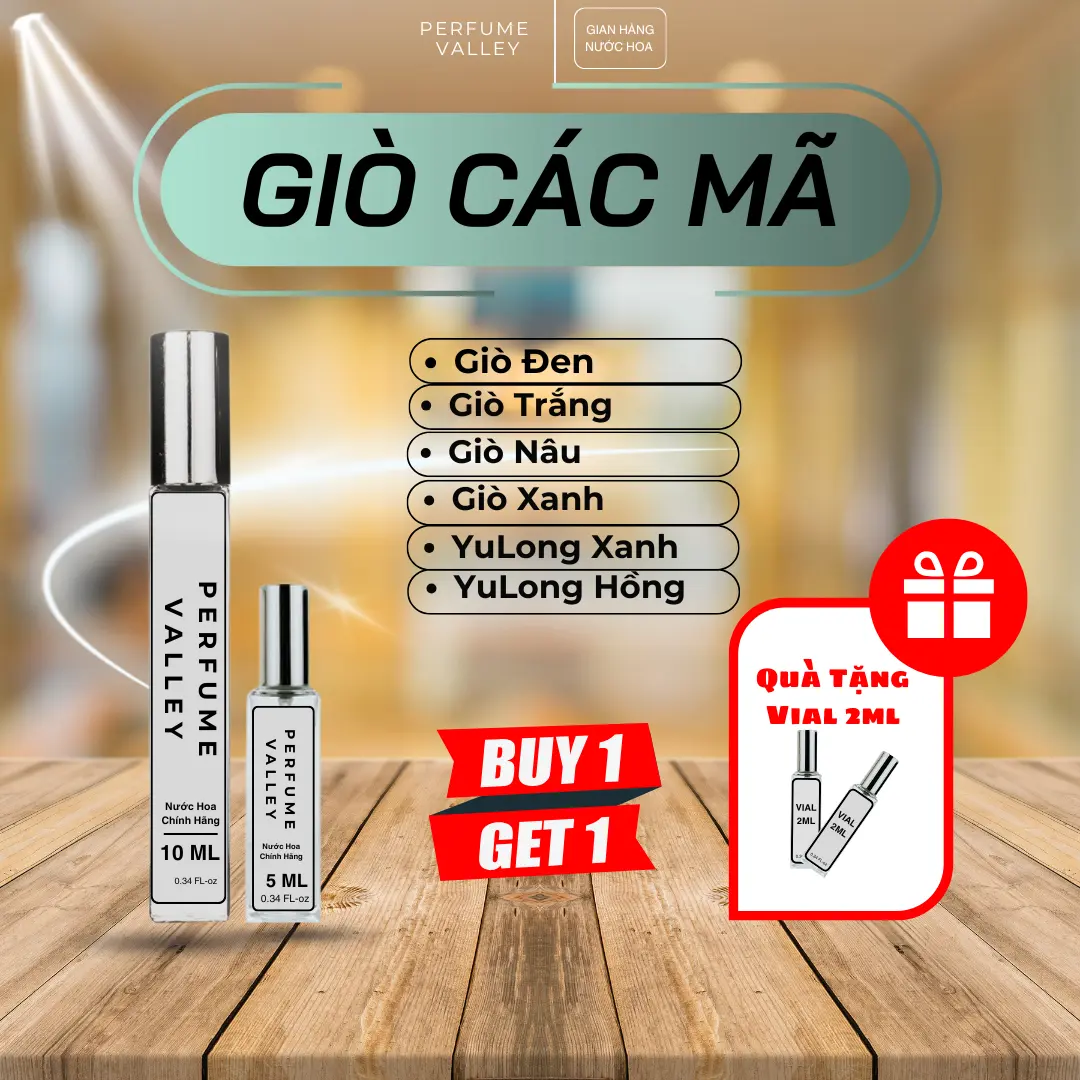 Giò Các Mã - Nước hoa chiết 10ml Nam Nữ