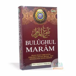Bulughul Maram - Perbaikan Akhlak Ibadah Kebahagiaan Dunia Akhirat Terjemah - JABAL