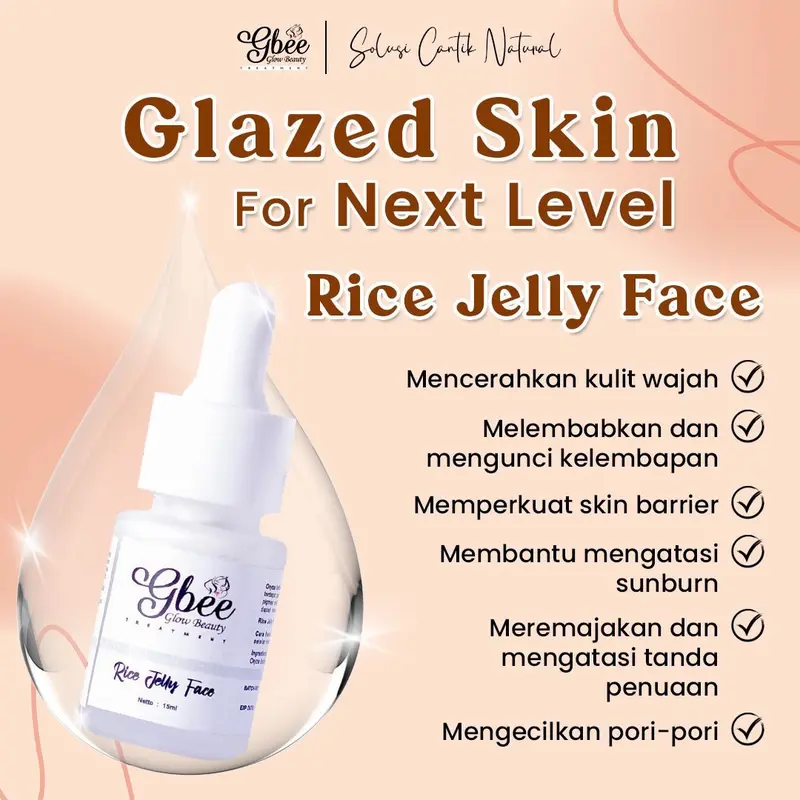 Serum Rice Jelly Face Gbee Glow Beauty untuk Mencerahkan Kulit dan Menghilangkan Bekas Jerawat - Kusam 5