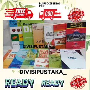 Buku Gizi ( Prinsip Dasar Ilmu Gizi, Penuntun Diet, Konseling Gizi, Kimia Pangan, NCP, Diet Anak, Azura, Interaksi Obat dan Makanan, PGRS, PAGT