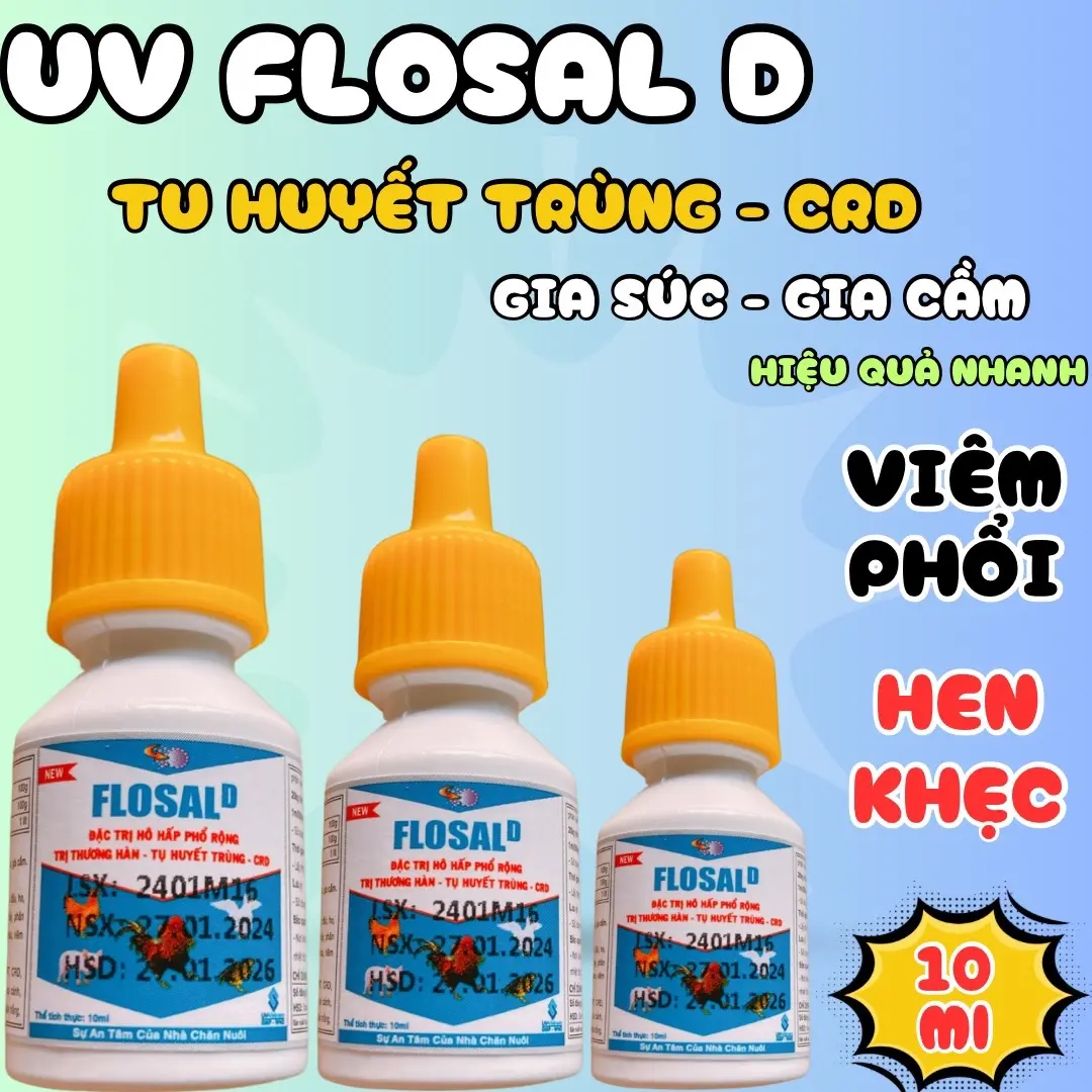 Flosal d 1 lọ hổ trợ hen khẹt,khò khè,sưng mặt,phù đầu,phân xanh,phân trắng trên gà chọi lọ 10ml cty uv