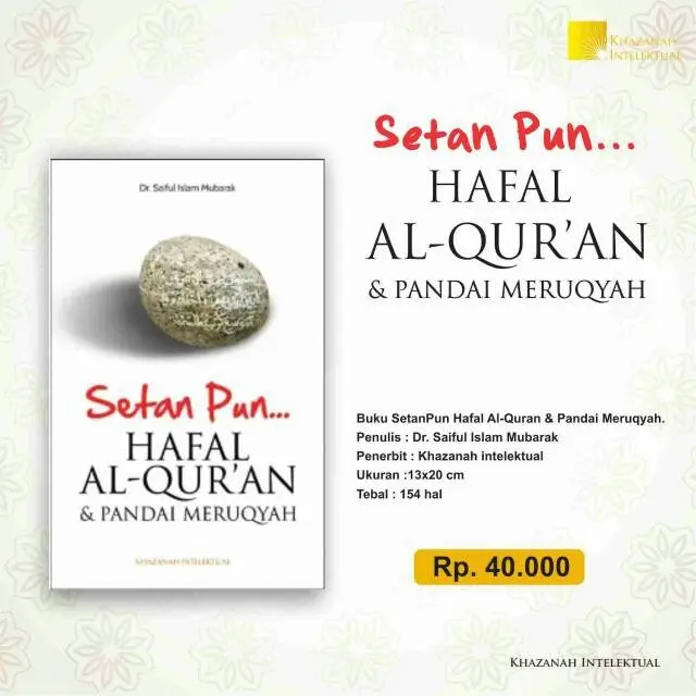Buku JIN PUN HAFAL AL QURAN dan Pandai Meruqyah - Khazanah Intelektual Ust Aam Amirudin