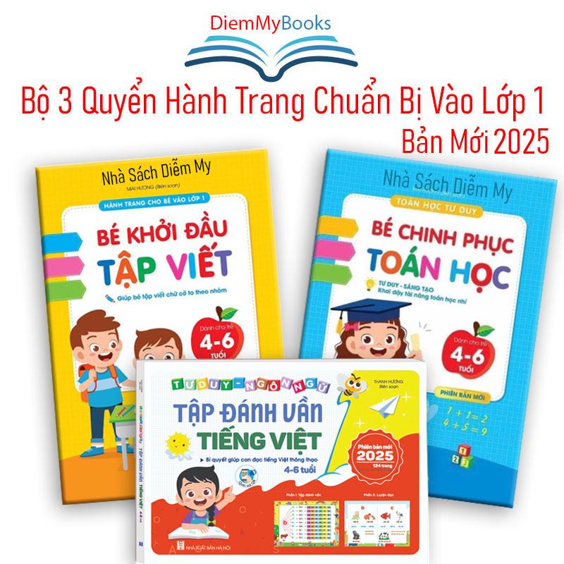 Bộ 3 Cuốn Sách Hành Trang Vào Lớp 1 Tập Đánh Vần, Chính Phục Toán Học, Khởi Đầu Tập Viết Sách Tiền Tiểu Học Dành Cho Bé Từ 4-6 Tuổi  (Có Tách Lẻ)