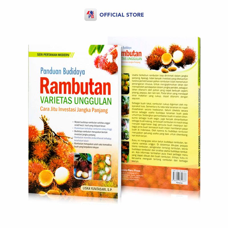 Buku Panduan Budidaya Rambutan Varietas Unggulan Cara Jitu Investasi ...