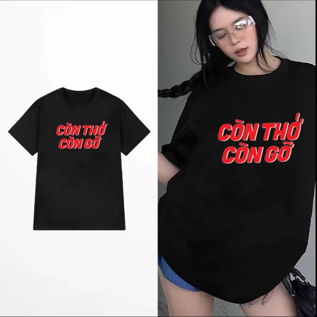 Áo Thun Unisex " CÒN THỞ CÒN GỠ " chất vải 100% cotton thun co giản 4 chiều thoáng mát Nữ Top Women Cổ Tròn Nhung