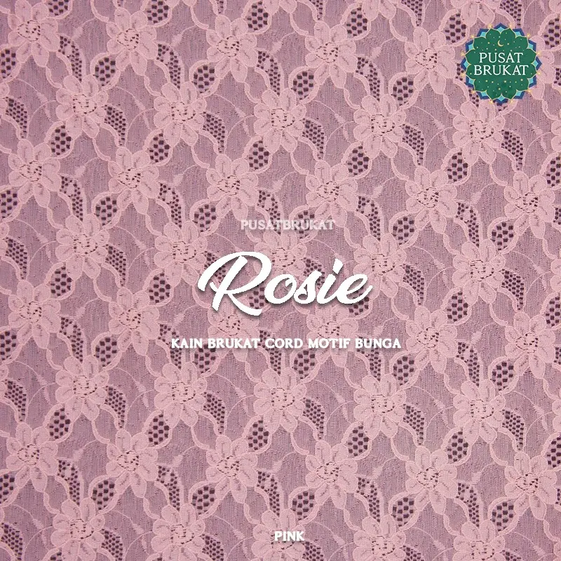 KAIN BRUKAT CORD / BAHAN BROKAT LACE METERAN KEBAYA WARNA SOFT, PBY 7146 ROSIE LEBAR 150CM [Harga per 0.5m] Pink 3