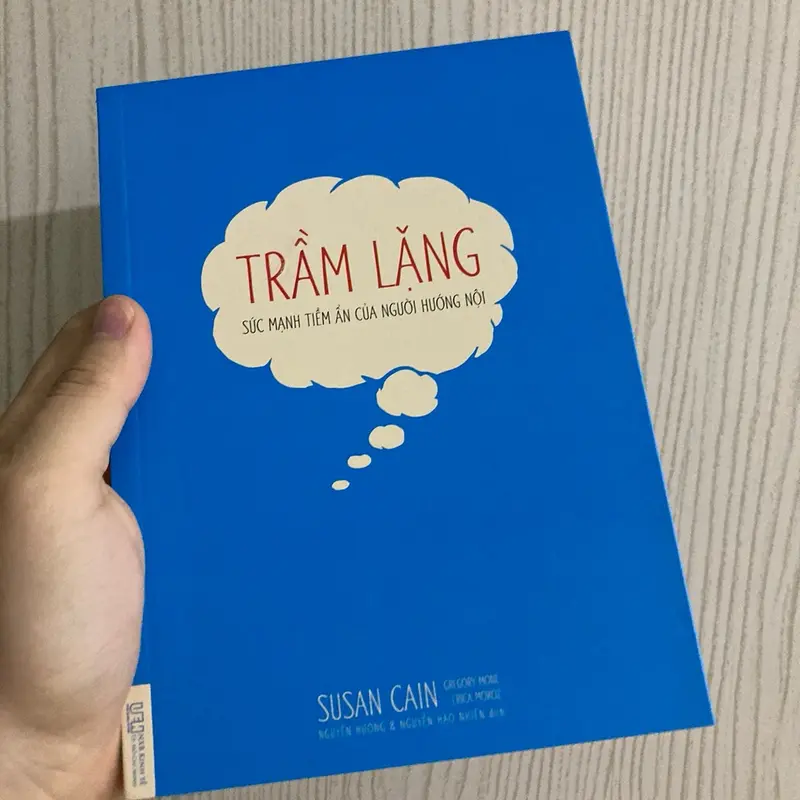 Sách TRẦM LẶNG - SỨC MẠNH TIỀM ẨN CỦA NGƯỜI HƯỚNG NỘI Vietnam Vietnamese tiếng việt nhiều tác giả psychology  & relationships 3