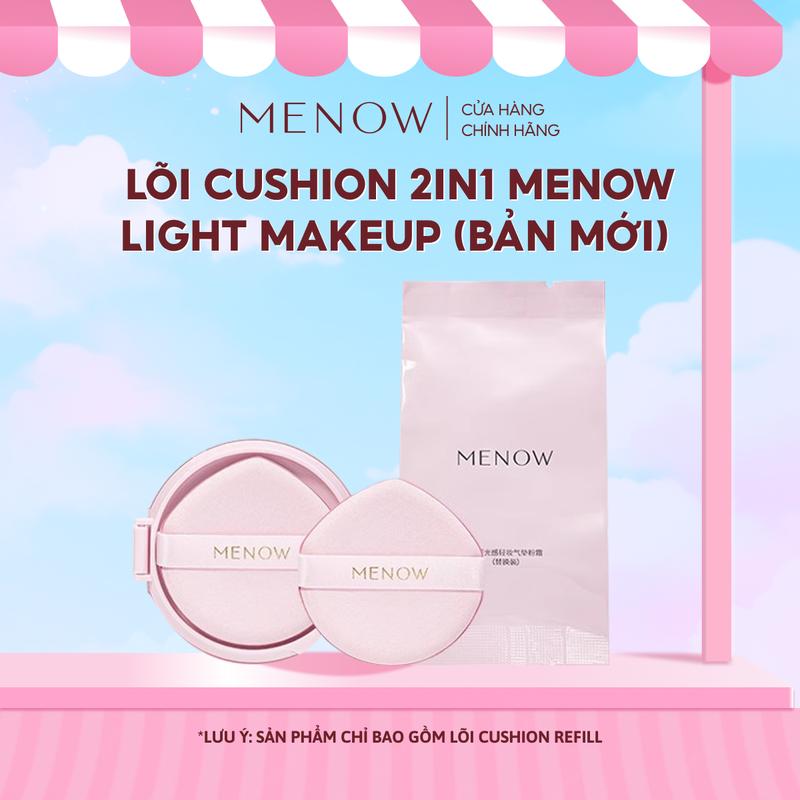 Chỉ bao gồm Lõi Cushion Refill Cushion kèm phấn phủ 2in1 Menow Light Makeup Cushion Powder Cream Pink Series 17gr