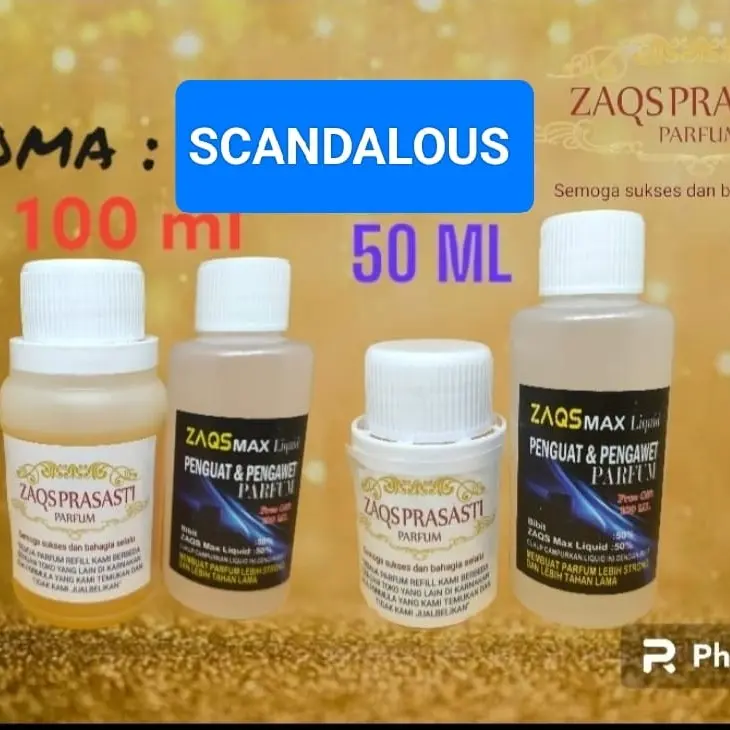 BIBIT PARFUM REFILL SCANDAL 50-100 ML ZAQS PRASASTI FREE ZAQS MAX 100 ML BISA COD Perfume Wangi Liquid Wanita 0