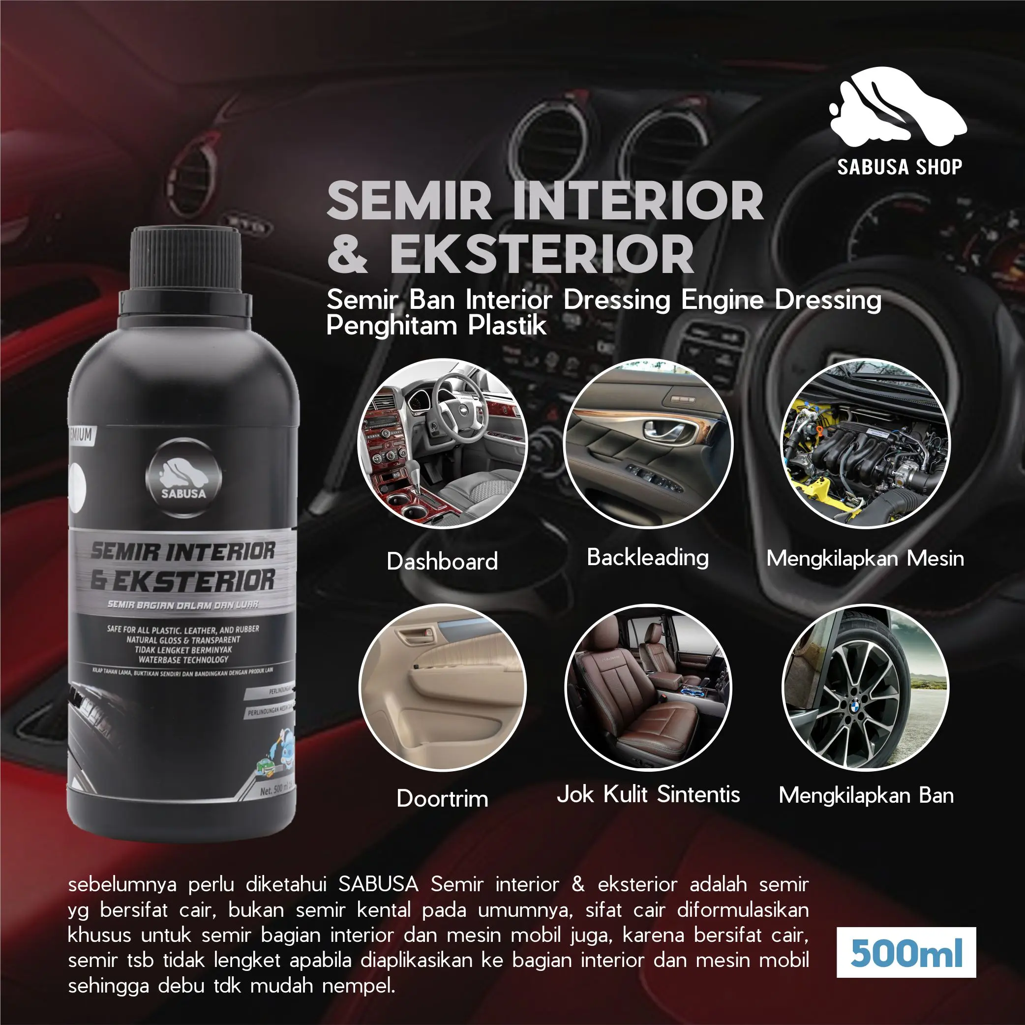 Sabusa Semir Ban Mobil Motor Pengkilap Interior dan Engine Dressing Car