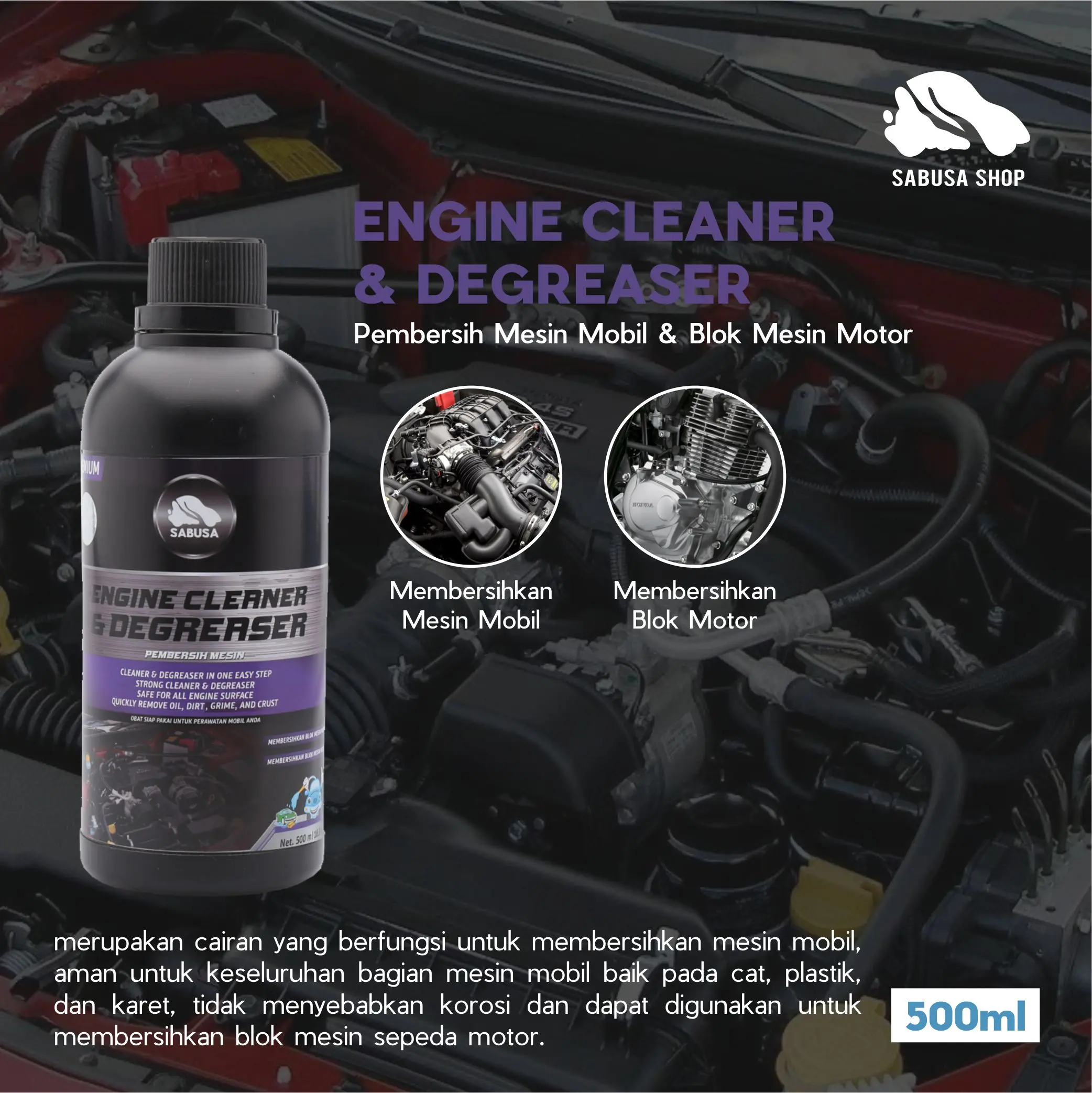 Pembersih Mesin Mobil Kerak Blok Motor Engine Cleaner Degreaser Sabusa 500mL
