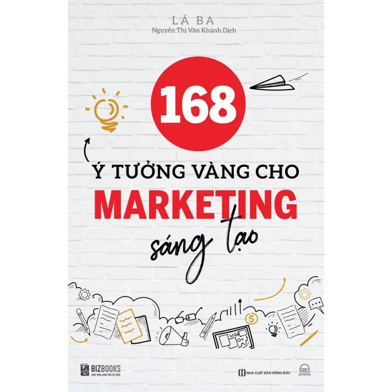 Sách 168 Ý Tưởng Vàng Cho Marketing Sáng Tạo 2