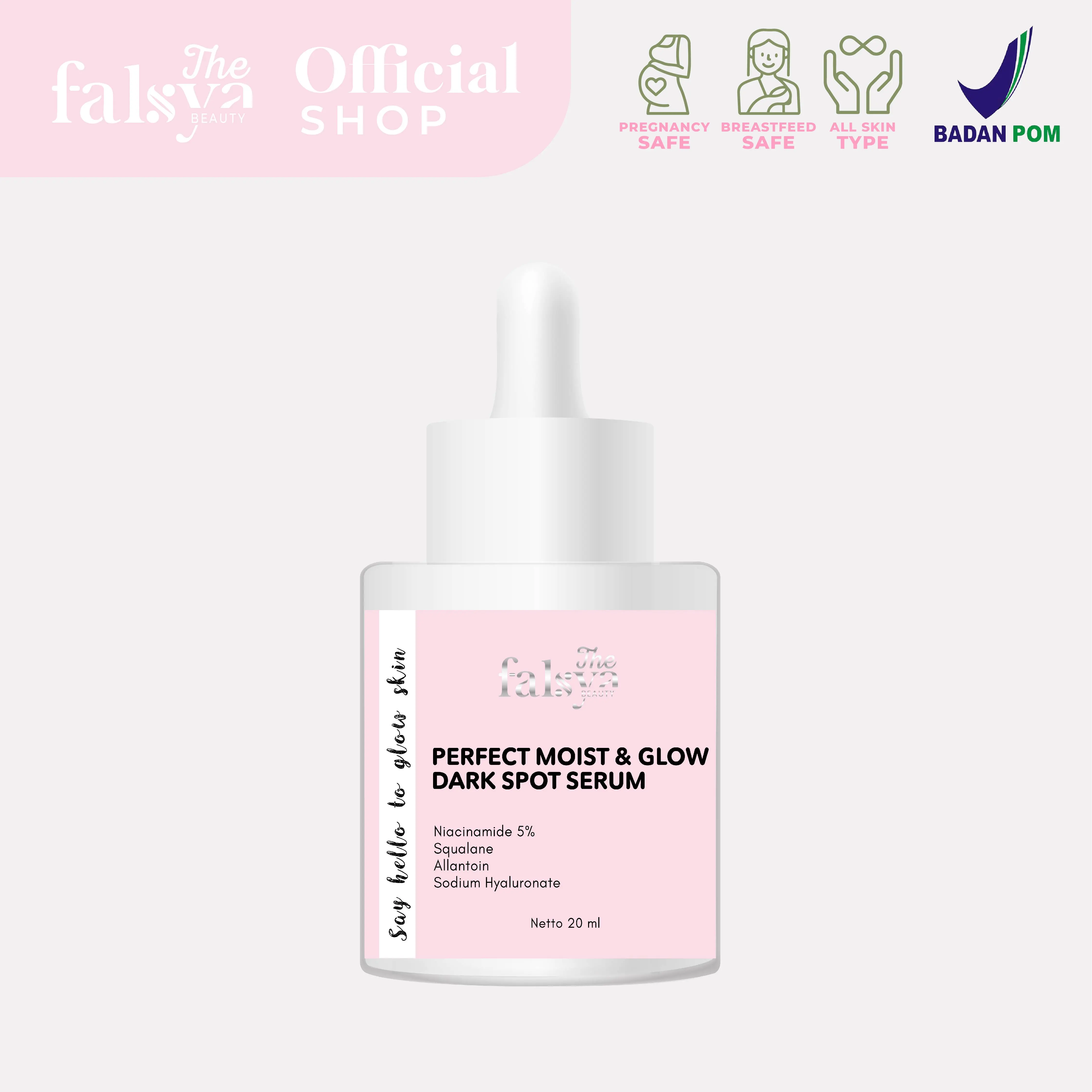 Perfect Moist & Glow Dark Spot Serum (2in1 Moisturizer & Serum) by The Falsya Beauty Mencerahkan Kulit Wajah Kusam dan Hitam Melembabkan Niacinamide