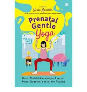 Buku Prenatal Gentle Yoga - Yesie Aprillia