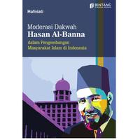 Gambar Moderasi Dakwah Hasan Al-Banna dalam Pengembangan Masyarakat Islam di Indonesia dari bintangsemestabook Kab. Sleman 5 Tokopedia