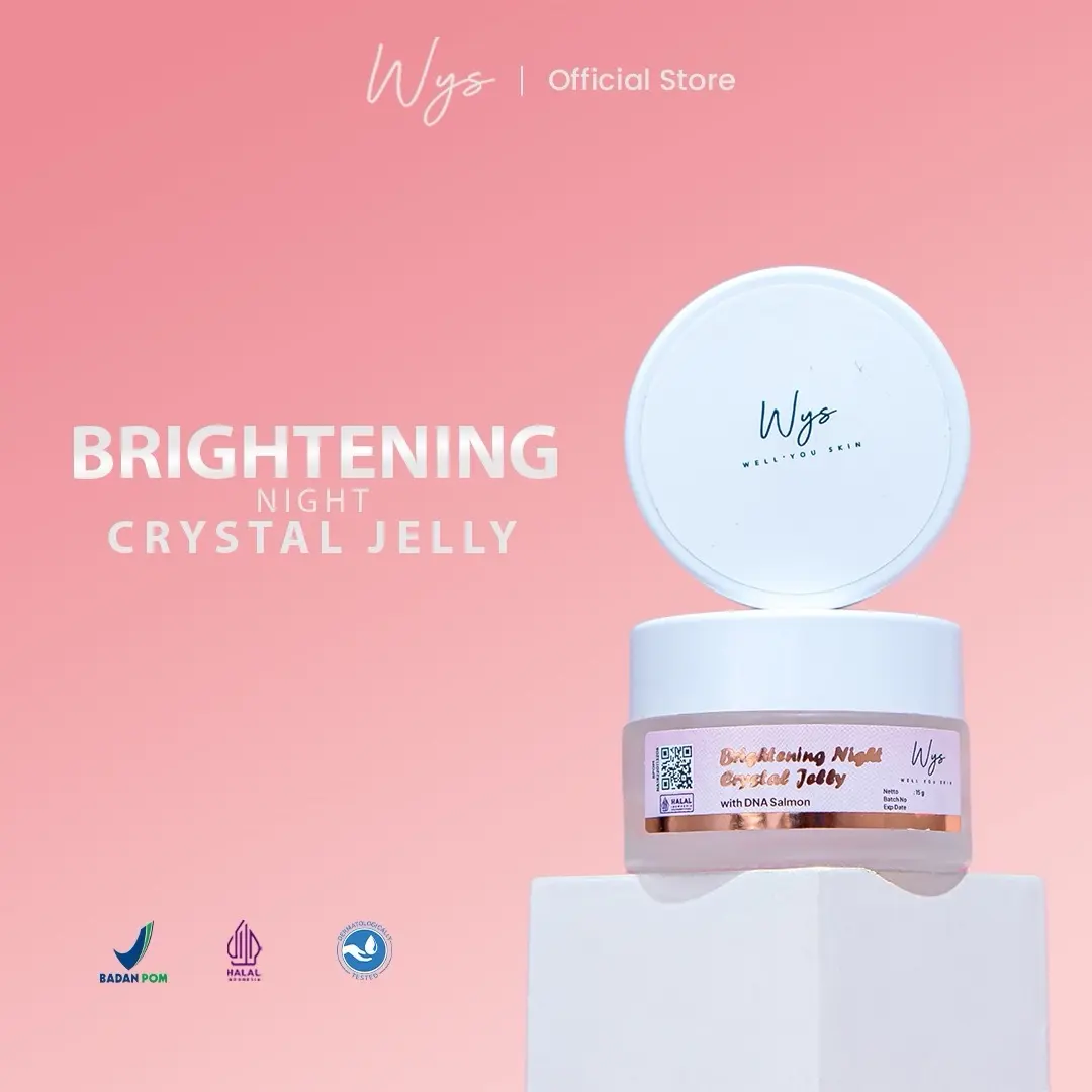 WYS-(3pcs) BRIGHTENING NIGHT CRYSTAL JELY | WYS WELL YOU SKIN with  Exfoliasi Niacinamide  Moisturizer Pelembab Wajah  Ceramide Mencerahkan