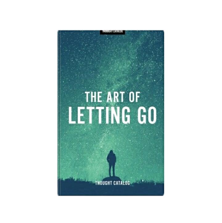The Art of Letting Go by Rania Naim, Thought Catalog TikTok Shop