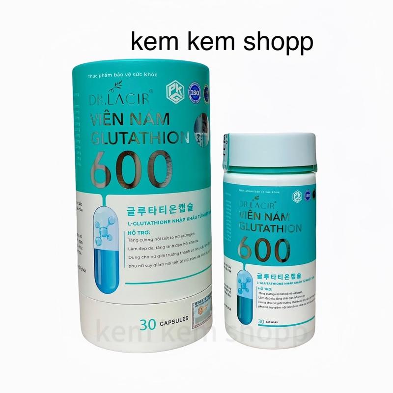 Viên Uống GLUTATHIONE 600 DRLACIR Hộp 30 Viên Hỗ Trợ Làm Đẹp Da mua 3 glu600 kỉ niệm 1 vtmC collagen