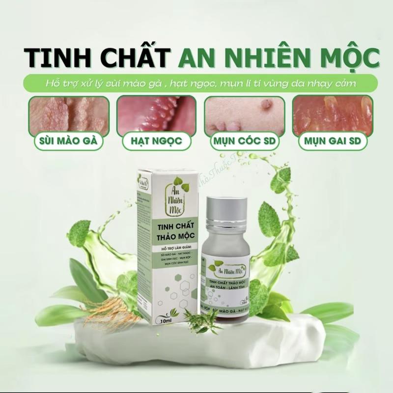 [An Nhiên Mộc] Tinh Chất Thảo Mộc Bôi Sùi Mào Gà, Hạt Ngọc Mụn Cóc SD, Mụn Rộp SD, Mụn Thịt SD Vùng Nhạy Cảm( Che Tên )
