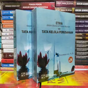 ETIKA dalam Bisnis dan Profesi Akuntan dan TATA KELOLA PERUSAHAAN oleh Soemarso