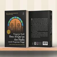 Gambar Buku Pengantar Studi Ilmu Al-Qur’an dan Hadis untuk Perguruan Tinggi - Ahmad Zainal Abidin - IRCiSoD dari BASABASI GROUP Kab. Bantul 4 Tokopedia
