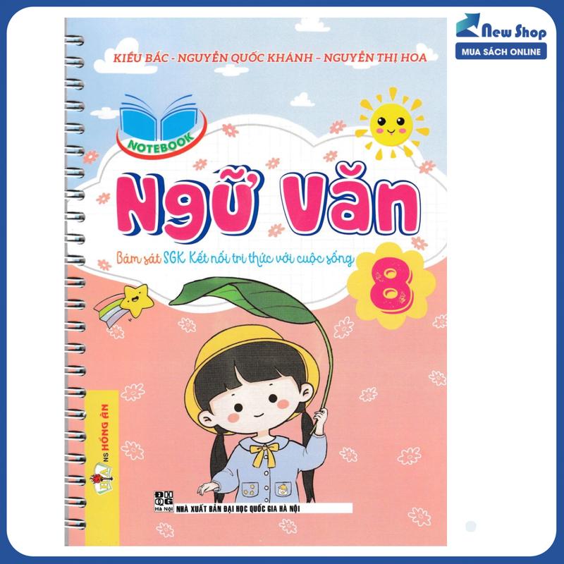 Sách Tham Khảo - Notebook Ngữ Văn 8 Bám Sát SGK Kết Nối Tri Thức Với Cuộc Sống - HA - Newshop