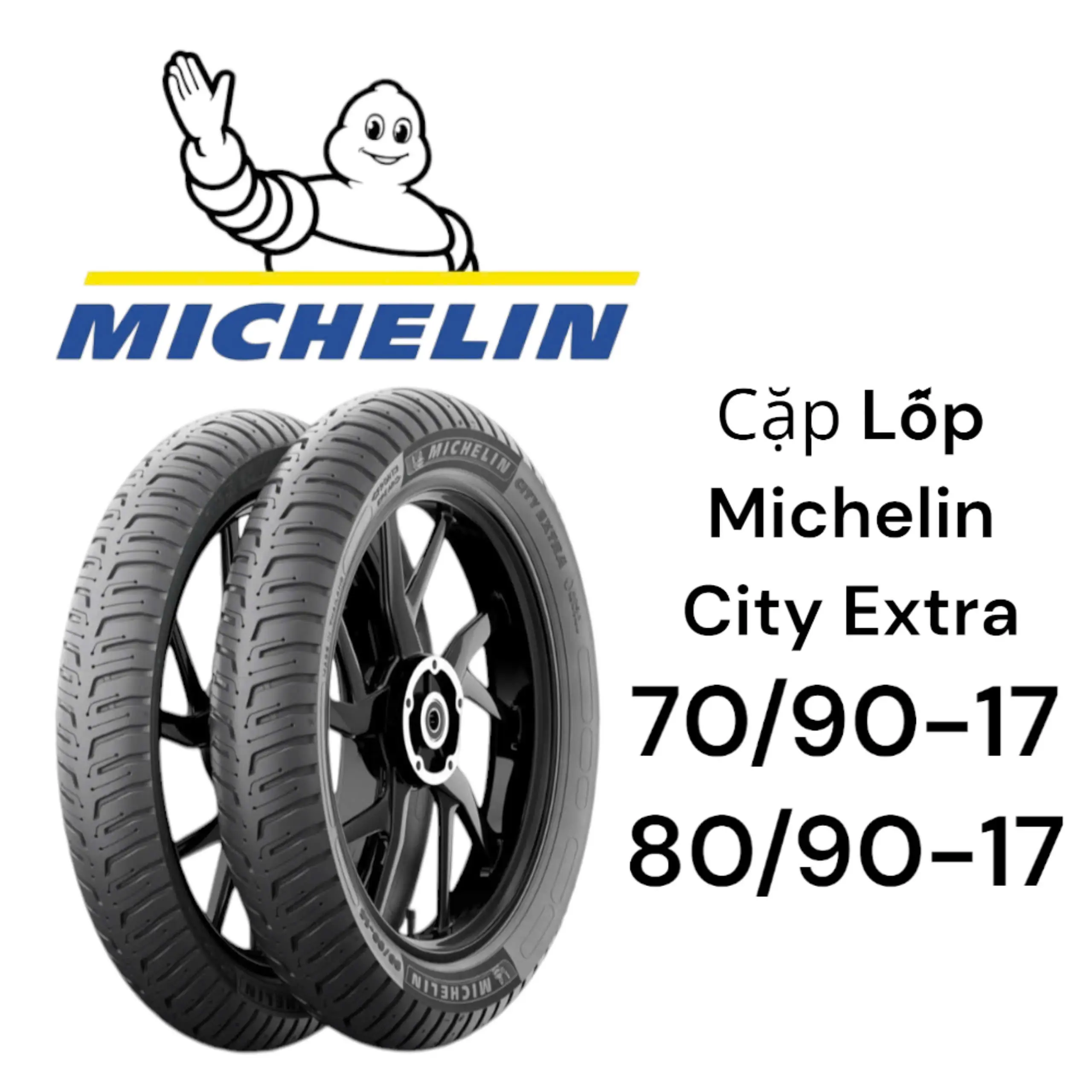 Cặp Lốp Michelin 70/90-17 và 80/90-17 city Extra xe số Exciter, Winner, Satria, Raider, Sonic, Wave, Dream, Sirius, Jupiter Phụ Tùng