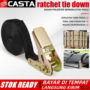CASTA Tali Ratchet Heavy Duty Pengikat Barang Kargo 2/4/6/10M x 2.5cm Strap Tie Down Belt Untuk Motor Mobil Truk Sepeda Listrik Webbing Kuat Tebal Anti Karat Kait Baja Premium Serbaguna Logistik